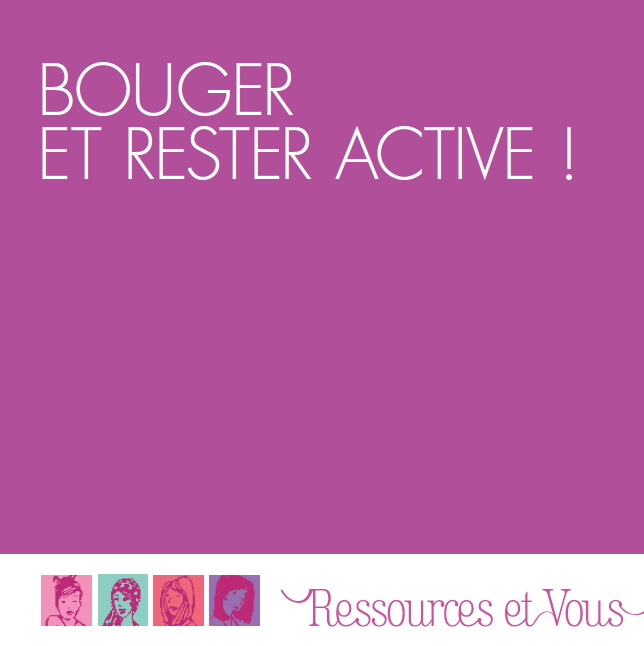 Ressources et Vous - Bouger et rester active !