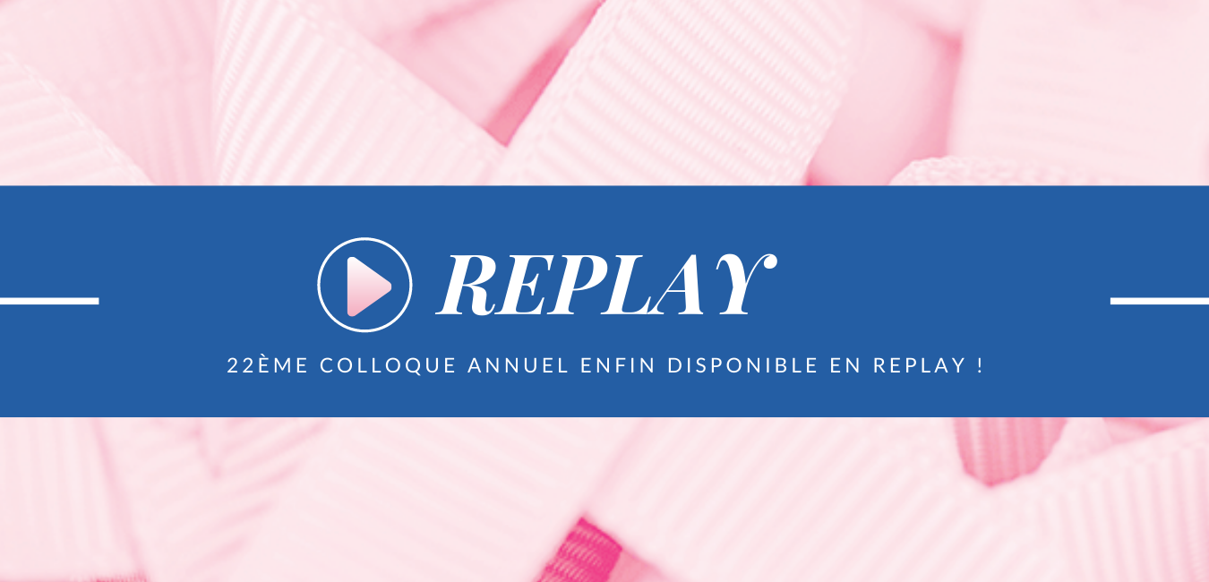 REPLAY - Colloque annuel 2020 enfin disponible